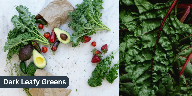 Dark Leafy Greens