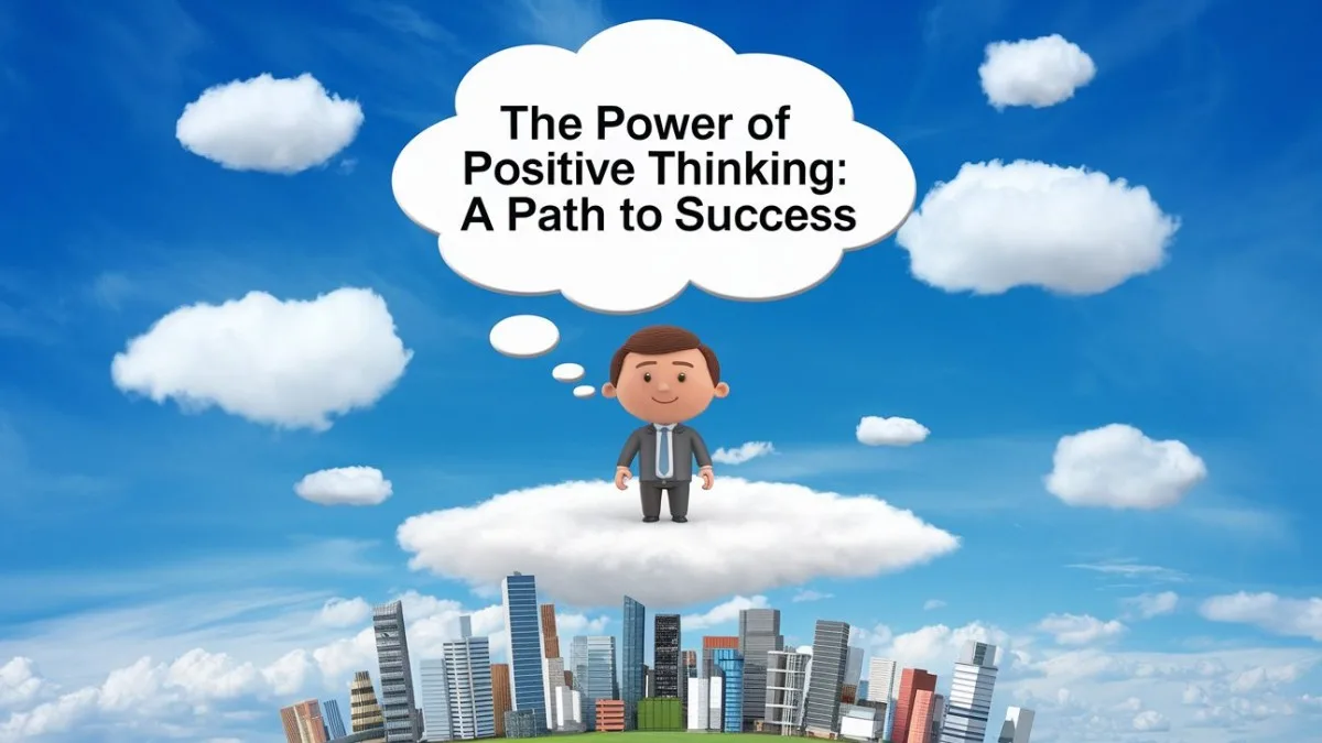The Power of Positive Thinking A Path to Success, 3d cartoon